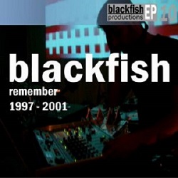 Blackfish – Remember 1997-2001 (Blackfish)